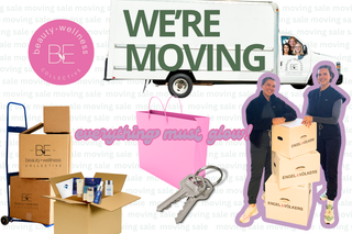 BE beauty + wellness Moving Sale graphic with “We’re Moving” truck, boxes, skincare products, and the phrase “everything must glow!”